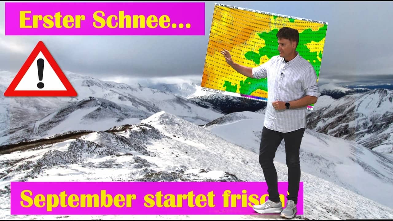 Wetterwende! 33 Grad zum Sommer-Finale  dann Kälte, Schnee in den Alpen & ein nasser Sturmwinter